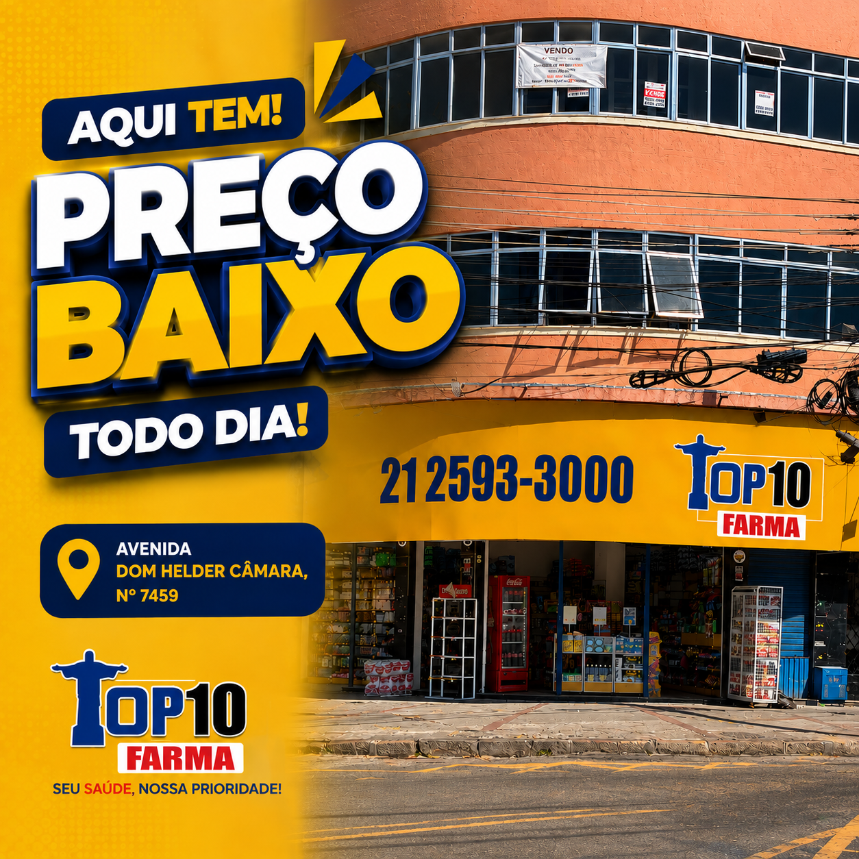 Fachada da Top 10 Farma, na Avenida Dom Helder Câmara
